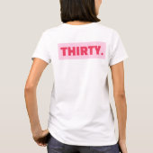 T-shirt Tendance Bold rose et rouge fille 30e anniversaire (Dos)