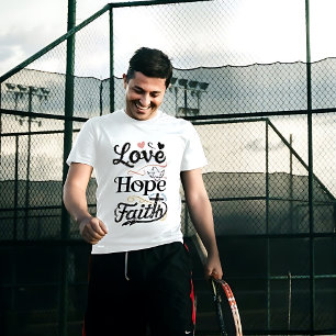 T-shirt tendance Love Hope Faith