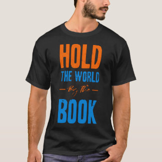 T-shirt Tenez le monde par le livre