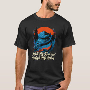 T-shirt Tenez ma baguette et la pêche au gibier Adulte Pêc