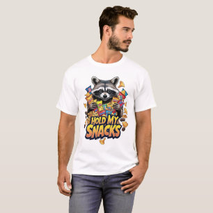T-shirt Tenez Mes Collations - Drôle Cadeau Raccoon