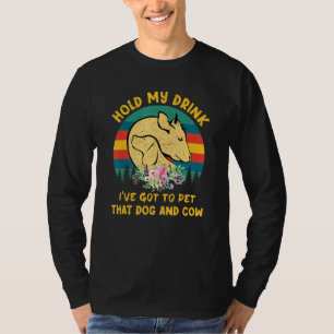 T-shirt Tenez Mon Boisson Je Dois Pet Ce Chien Et Vint De