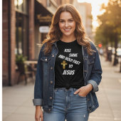 T-shirt Tenez-vous à Jésus