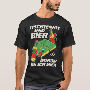 T-shirt Tennis De Table Et Bière Um Ich Hier