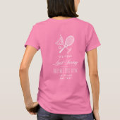 T-shirt Tennis Dernier balancement avant la future mariée  (Dos)