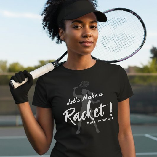 T-shirt Tennis Faisons un Boucan Fête d'anniversaire