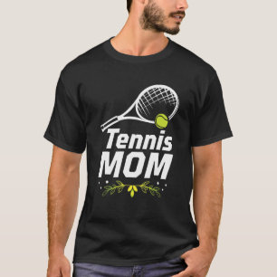 T-shirt Tennis Maman Pour Un Joueur De Tennis Tennis Prése