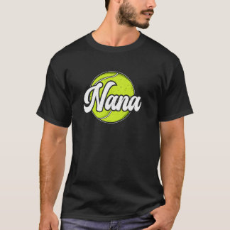 T-shirt Tennis Nana Grandma Nana D'Un Joueur De Tennis Nan