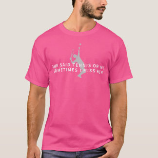 T-shirt Tennis Ou Mon Petit Ami Mari Drôle De Tennis