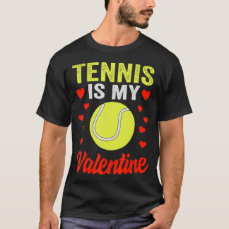 T-shirt Tennis Valentines Jour Tennis Est Ma Valentine Fem