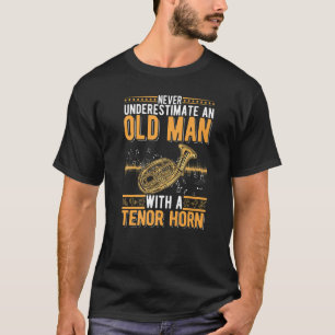 T-shirt Tenor Horn Old Man Tenor Horn Player Tenorhornist
