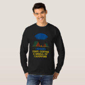 T-shirt Tent Coffee and Smell of Campfire Camping Hiking C (Devant entier)