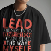 T-shirt Tentation autoguidée Tee : Direction de témoin