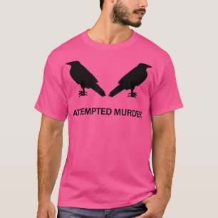 T-shirt Tentative de meurtre Corbeaux Halloween Costume Te