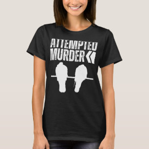 T-shirt Tentative de meurtre Crows Ravens Bird Funny Crow