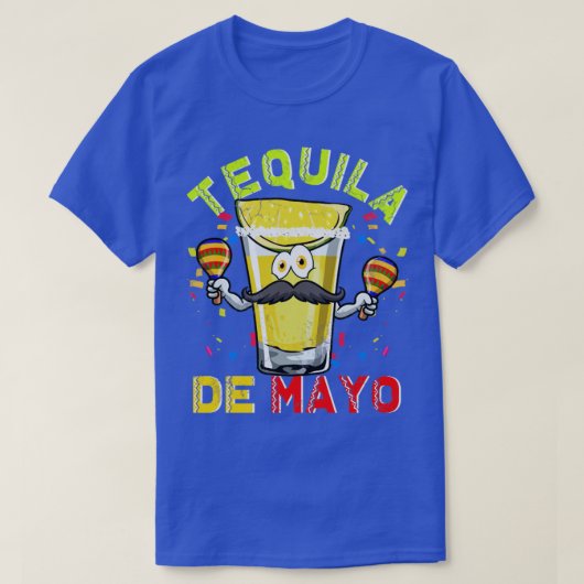 T-shirt Tequila De Mayo Cinco De Mayo Fiesta (Design devant)