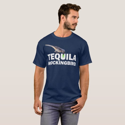 T-shirt Tequila Mockingbird  Funny Cocktail Pun  Gift (Devant entier)