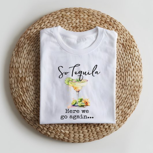 T-shirt Tequila Nous Reprenons Ici