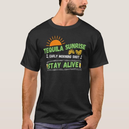 T-shirt Tequila Sunrise Morceau Rester vivant Rétro Dri (Devant)