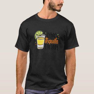 T-shirt Tequila Thérapie Temps Tequila Boire Mexicaine