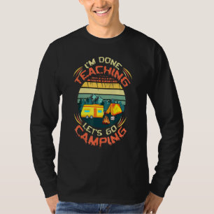 T-shirt Terminé Enseignement Aller Camping Campers Camp Ra