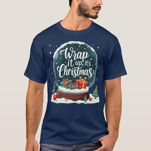 T-shirt Terminer C’est Noël Snow Globe Design (Devant)