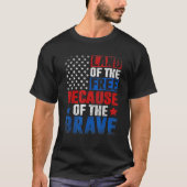 T-shirt Terre De La Liberté À Cause Du Brave Drapeau Améri (Devant)