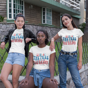 T-shirt Terre de libre à cause du courageux