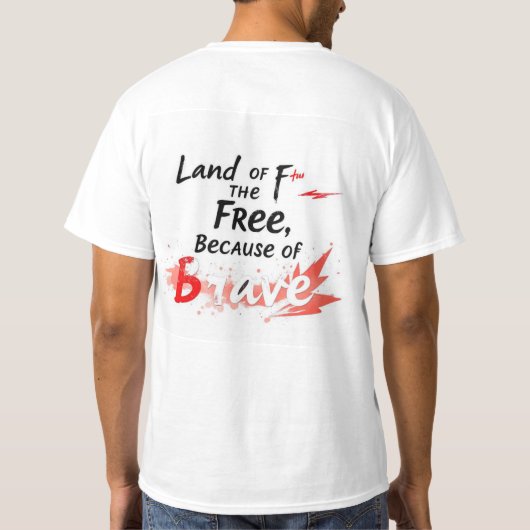 T-shirt Terre des Libres, à cause des Braves (Dos)