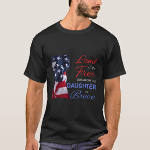 T-shirt Terre Des Libres Parce Que Ma Fille Est Courageuse