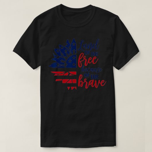 T-shirt Terre Du Libre Parce Que Le Brave Sunflower USA F (Design devant)