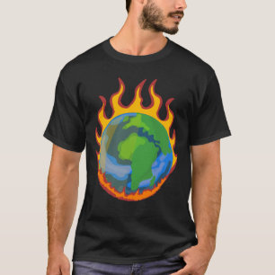T-shirt Terre en feu – Planète en flammes Changement Clima