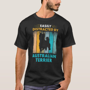 T-shirt Terrier australien facilement distrait par les chi