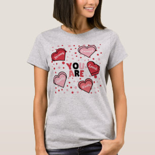 T-shirt T'es Assez, Aimé et Fort
