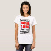 T-shirt T'es un crétin (Devant entier)