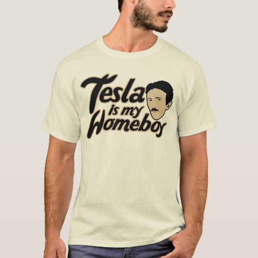 T-shirt Tesla est mon Homeboy (Devant)