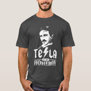 T-shirt Tesla est mon Homeboy
