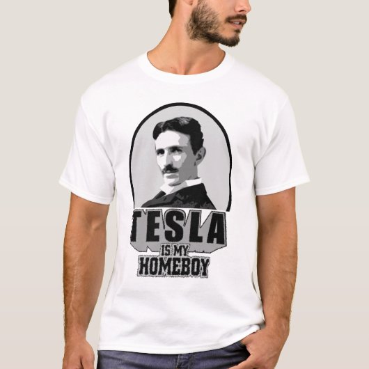 T-shirt Tesla est mon Homeboy (Devant)