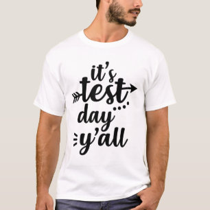 T-shirt Test Day C'est Test Day Yall Exam Teacher