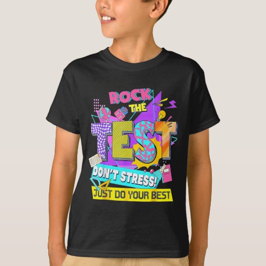 T-shirt Test Day, Rock The Test Don't Stress Just Do Your  (Devant)