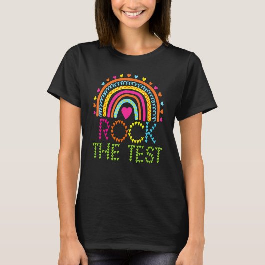 T-shirt Test Day Rock The Test Teacher Test Day Rainbow (Devant)