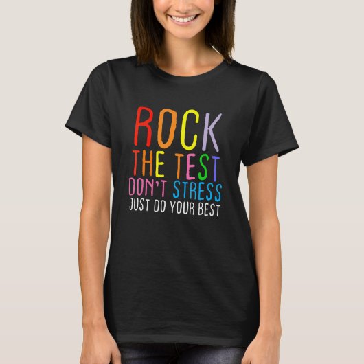 T-shirt Test Day Rock The Test Teacher Testing Day 1 (Devant)