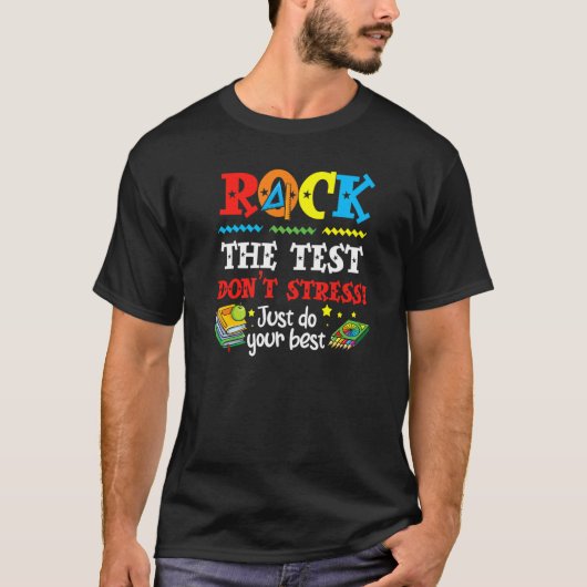 T-shirt Test Day Rock The Test Teacher Testing Day 1 (Devant)