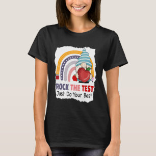 T-shirt Test Day Rock The Test Teacher Testing Day Gnomes