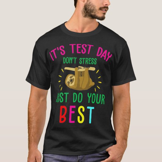 T-shirt Test Day Sloth Funny School Professeur Test (Devant)