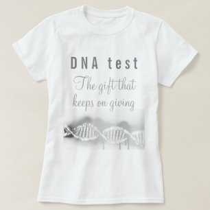 T-shirt Test de généalogie ADN Fun le cadeau qui continue 