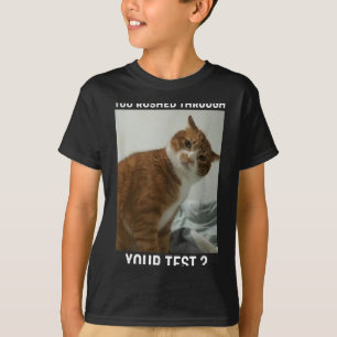 T-shirt Test Réalisé en Toute Hâte Drôle de Jour d'Examen