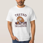 T-shirt Testé positif pour la paresse Sloth (Devant)