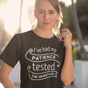 T-shirt Testé sur la patience