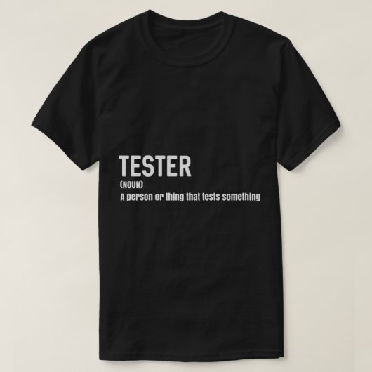 T-shirt Tester Noun (Design devant)